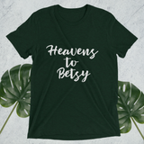 Heavens to Betsy - Short Sleeve Women's T-Shirt